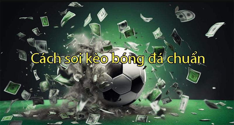 Soi kèo bóng đá hôm nay chuẩn uy tín tại nhà cái 11bet